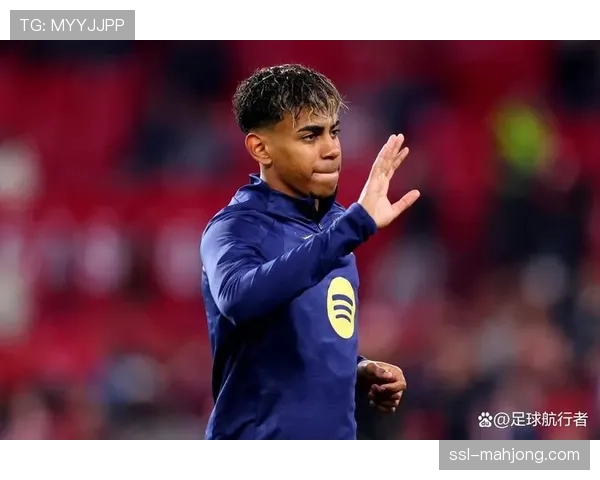 巴萨拉菲尼亚亚马尔两翼齐飞 边路爆点激活进攻体系 巴萨拉菲尼亚亚马尔两翼齐飞 边路爆点激活进攻体系